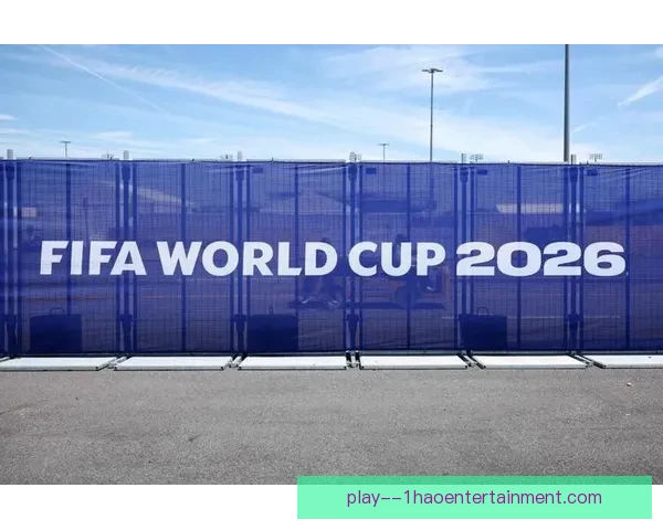 2026年世界杯决赛将首次在纽约和新泽西举办，全球足球盛宴聚焦美国